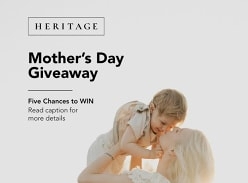 Win a Chances to Heritage Mother's Day Giveway