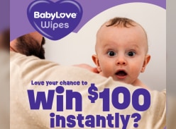 Win 1 of 100 $100 Chemist Warehouse E-Gift Card - BabyLove