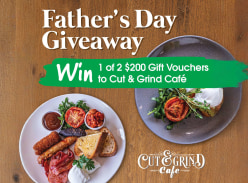 Win 1 of 2 $200 Cut & Grind Cafe Gift Vouchers