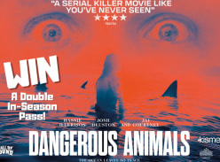 Win 1 of 10 Dangerous Animals Double Passes