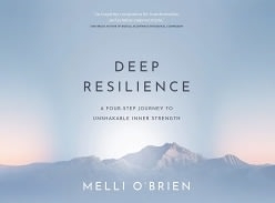 Win 1 of 9 copies of Deep Resilience by Melli Obrien