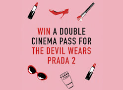 Win 1 of 10 the Devil Wears Prada 2 Double Passes - MECCA MAX