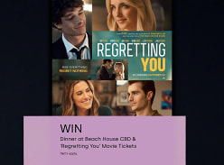 Win Dinner at Beach House CBD & Regretting You Movie Tickets