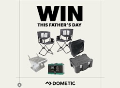 Win a Dometic Father's Day Prize Pack - Dometic Front Runner Series AU