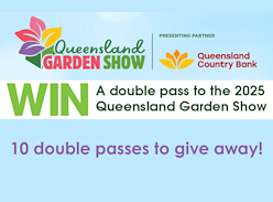 Win 1 of 10 Double Pass to the 2025 Queensland Garden Show