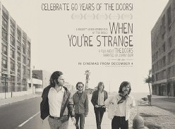 Win a Double Pass to the Doors: When Youre Strange & a Vinyl Pack