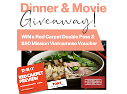 Win a Double Pass to the Red Carpet & a $50 Mission Vietnamese Voucher - Coorparoo Square