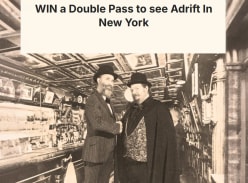 Win a Double Pass to see Adrift in New York