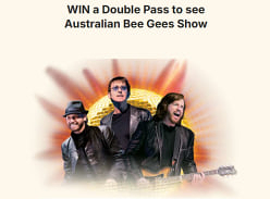 Win a Double Pass to see Australian Bee Gees Show