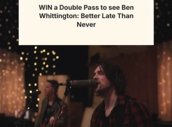 Win a Double Pass to see Ben Whittington: Better Late Than Never