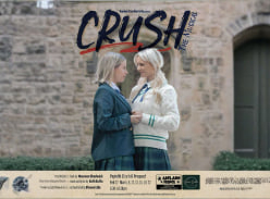 Win a Double Pass to see Crush the Musical