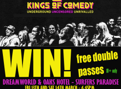 Win a Double Pass to see Kings of Comedy Show - South East Queensland Community