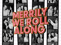 Win a Double Pass to see Merrily We Roll Along