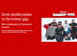 Win 1 of 15 Double Passes to 5 Seconds of Summer - Vodafone