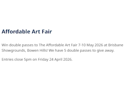 Win 1 of 5 Double Passes to Brisbane Affordable Art Fair - Brisbane City Council