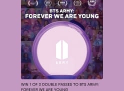 Win 1 of 3 Double Passes to BTS Army: Forever We are Young