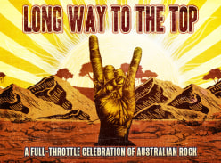 Win 1 of 2 Double Passes to LONG WAY to the TOP at Gluttony - Seniors Card SA