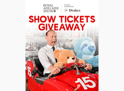 Win 1 of 30 Double Passes to the Royal Adelaide Show - Drakes Supermarkets