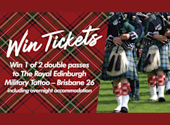 Win 1 of 2 Double Passes to the Royal Edinburgh Military Tattoo