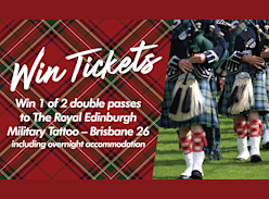 Win 1 of 2 Double Passes to the Royal Edinburgh Military Tattoo