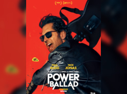 Win 1 of 10 Double Passes to see Power Ballad
