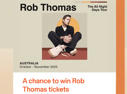 Win 1 of 50 Rob Thomas Double Pass Tickets