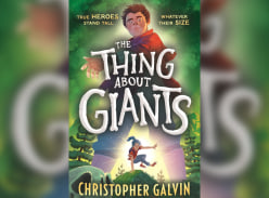 Win 1 of 10 Early Bird Reads the Thing About Giants - Good Reading Magazine
