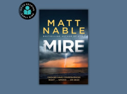 Win an Early Reading copy of Mire by Matt Nable - Good Reading Magazine