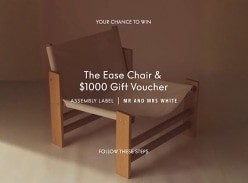 Win an Ease Chair & $1K Assembly Label Gift Voucher
