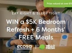 Win a $5K Ecosa Voucher & 6 Months of Hello Fresh