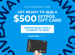 Win a $500 Eftpos Gift Card - healthslips.com.au