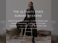 Win an Ultimate Eva's Sunday Weekend - Eva's Sunday