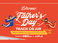 Win Exciting Experiences for Father's Day - Eat Street Northshore