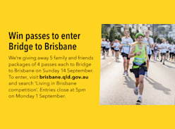 Win 1 of 5 Family & Friends Packs to Bridge to Brisbane