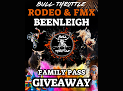 Win a Family Pass to Bull Throttle at Beenleigh Showgrounds - Bull Throttle