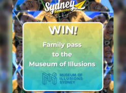 Win a Family Pass to the Museum of Illusions - Sydney Weekender