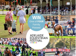 Win 1 of 4 Family Passes to the Adelaide Equestrian Festival - South Aussie with Cosi