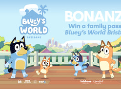 Win 1 of 10 Family Passes to Bluey's World Brisbane