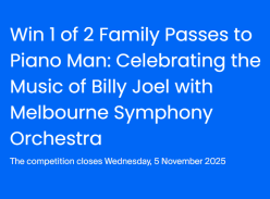 Win 1 of 2 Family Passes to Piano Man: Celebrating the Music of Billy Joel