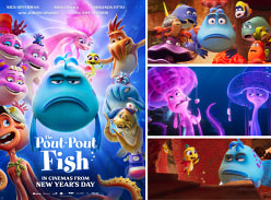 Win 1 of 10 Family Passes to see the Pout-Pout Fish