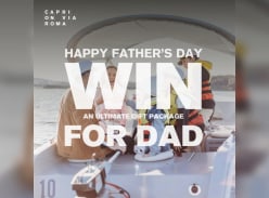 Win a $649 Father's Day Prize Pack at Capri on Via Roma - Capri on Via Roma
