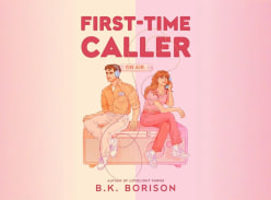 Win 1 of 10 copies of First Time Caller by B.K. Borison