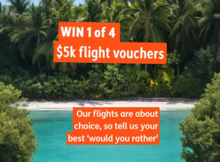 Win 1 of 4 $5K Flight Vouchers
