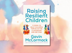 Win a copy of Gavin Mccormack's Raising Resilient Children