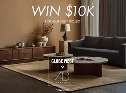 Win a $7K Globewest & $3K ABI Interiors Voucher