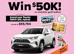 Win $50K in Gold Bullion or a Toyota RAV4 GXL Hybrid