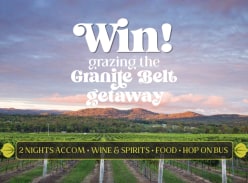 Win a Grazing the Granite Belt Getaway