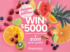 Win $5K Worth of Groceries or $1K up for Grabs - Shepparton Marketplace