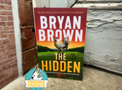 Win 1 of 3 copies of the Hidden by Bryan Brown