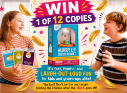 Win 1 of 12 Hurry up Chicken Butt Packs - Mum Central